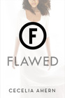 Flawed (Flawed, Bk 1)