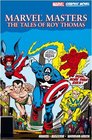 Marvel Masters Tales of Roy Thomas