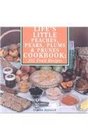 Life's Little Peaches Pears Plums and Prunes Cookbook 101 Fruit Receipes