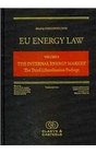 EU Energy Law The Internal Energy Market The Third Liberalisation Package