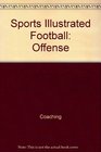 Sports illustrated football Offense