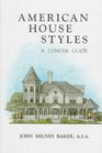 American House Styles A Concise Guide