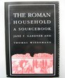 The Roman Household A Sourcebook