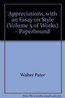 Appreciations with an Essay on Style   Paperbound