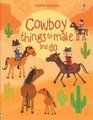 Cowboy Things to Make  Do