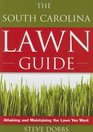 The South Carolina Lawn Guide