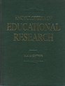 Encyclopedia of Educational Research