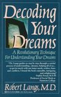 Decoding Your Dreams  A Revolutionary Technique For Understanding Your Dreams