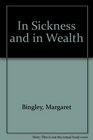 In Sickness and in Wealth