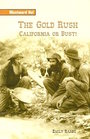 The Gold Rush California or Bust