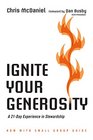 Ignite Your Generosity A 21Day Experience in Stewardship