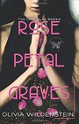 Rose Petal Graves Part 1