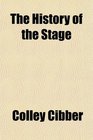 The History of the Stage