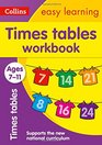 Collins Easy Learning Age 711  Times Tables Workbook Ages 711 New Edition