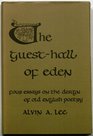 The GuestHall of Eden Four Essays on the Design of Old English Poetry