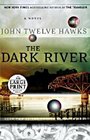 The Dark River (Fourth Realm, Bk 2) (Large Print)