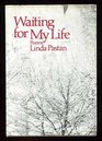 Waiting for My Life Poems