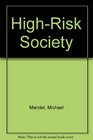 HighRisk Society