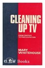 Cleaning Up Television From Protest to Participation