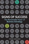 Signs of Success: The Remarkable Power of Business Astrology