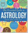 The Essential Guide to Astrology