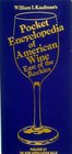 William I Kaufman's Pocket Encyclopedia of American Wine East of the Rockies