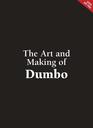 The Art and Making of Dumbo