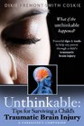 Unthinkable Tips for Surviving a Child's Traumatic Brain Injury