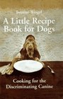 Little Recipe Book for Dogs