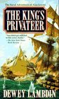 The King's Privateer (Naval Adventures of Alan Lewrie, Bk 4)