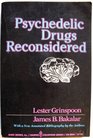 Psychedelic Drugs Reconsidered