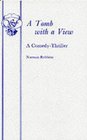 A Tomb with a View A Comedythriller