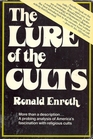 The Lure of the Cults