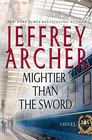 Mightier than the Sword (Clifton Chronicles, Bk 5)