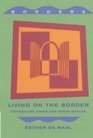 Living on the Border