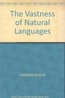 The Vastness of Natural Languages