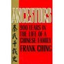 Ancestors: 900 Years in the Life of a Chinese Family