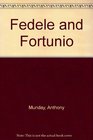 A Critical Edition of Anthony Munday's Fedele and Fortunio