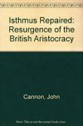 Isthmus Repaired Resurgence of the British Aristocracy