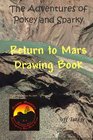 Return to Mars Drawing Book Yavapai County Library Tour Summer 2013