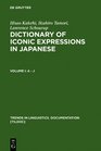 Dictionary of Iconic Expressions in Japanese Vol I A  J Vol II K  Z