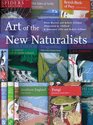 The Art of the New Naturalists A Complete History