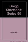 Gregg Shorthand (Series 90)
