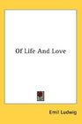 Of Life And Love