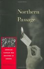 Northern Passage American Vietnam War Resisters in Canada