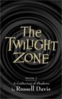 The Twilight Zone  Book2  A Gathering of Shadows