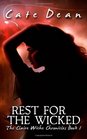 Rest For The Wicked  The Claire Wiche Chronicles Book 1
