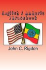 English / Amharic Phrasebook Phrases and Dictionary for Communication in Ethiopia