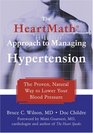The Heartmath Approach to Managing Hypertension The Proven Natural Way to Lower Your Blood Pressure