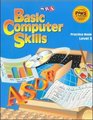 Basic Computer Skills Practice Book Level 3
